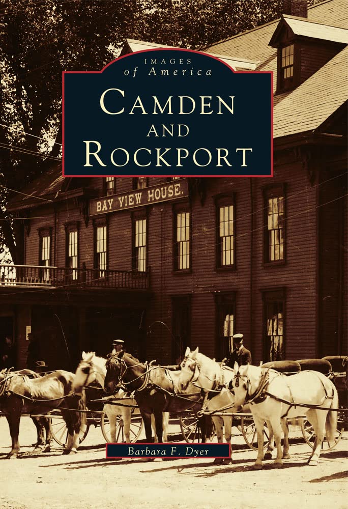 Camden And Rockport (Images Of America),New