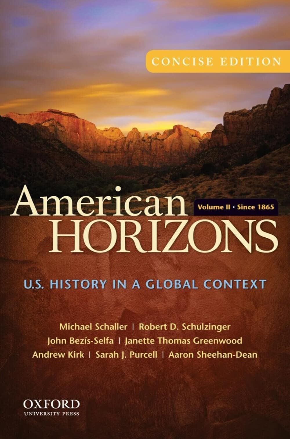 American Horizons, Concise: U.S. History in a Global Context, Volume II: Since 1865,Used
