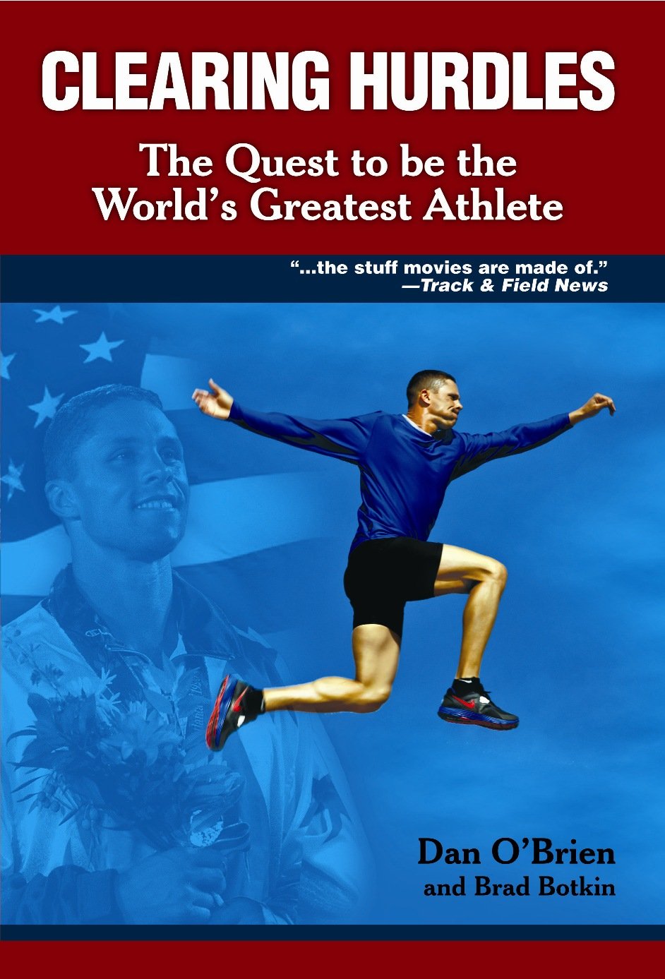 Clearing Hurdles: A Quest to Be the World's Greatest Athlete,Used