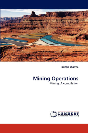 Mining Operations: Mining: A compilation,Used