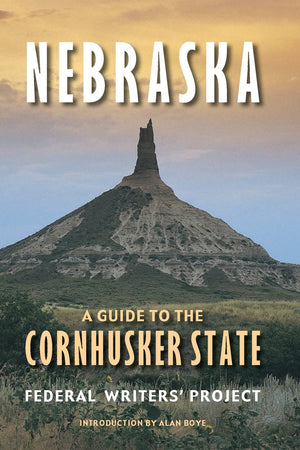 Nebraska: A Guide To The Cornhusker State,Used