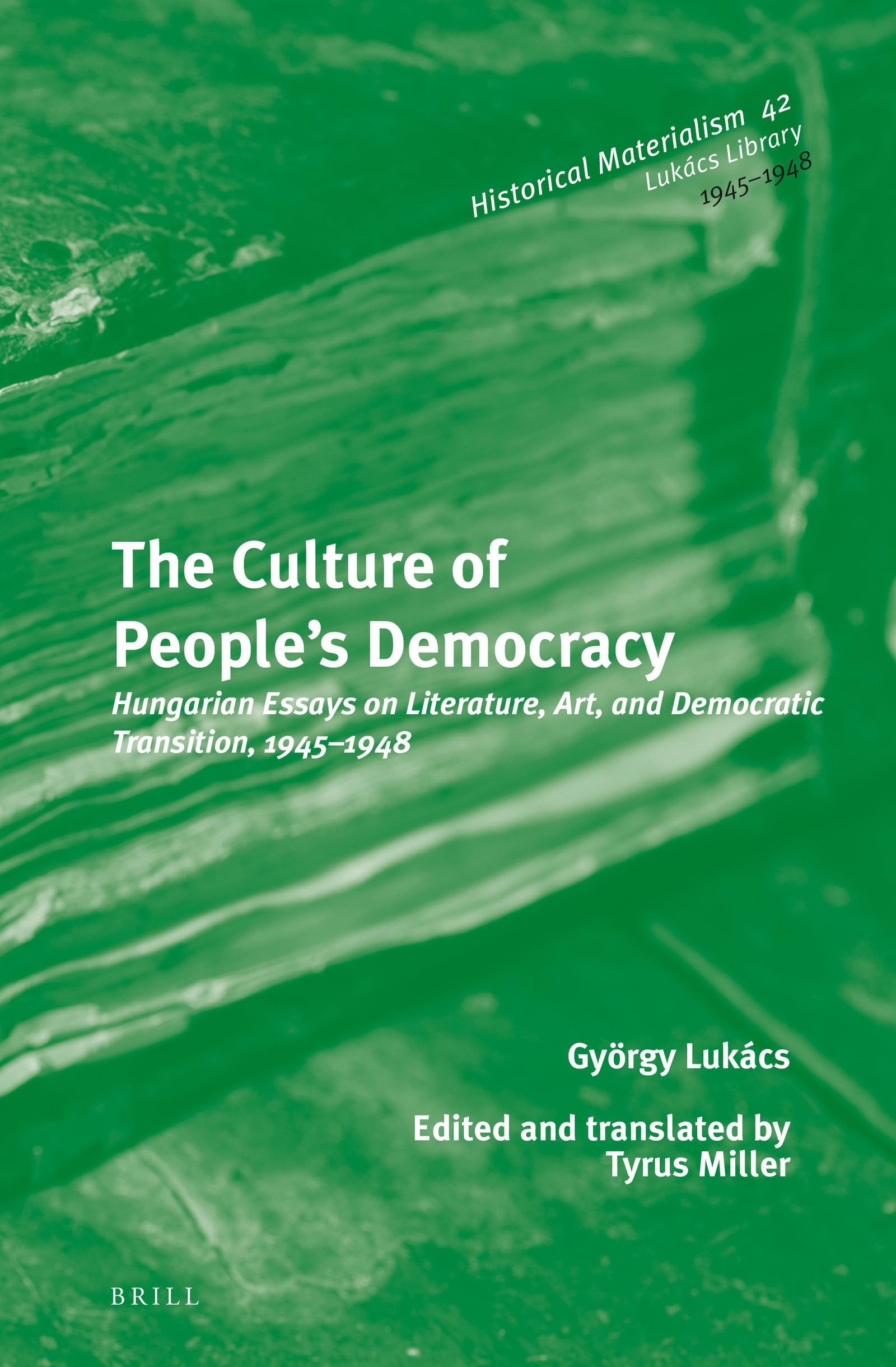 The Culture Of Peoples Democracy (Historical Materialism Book),Used