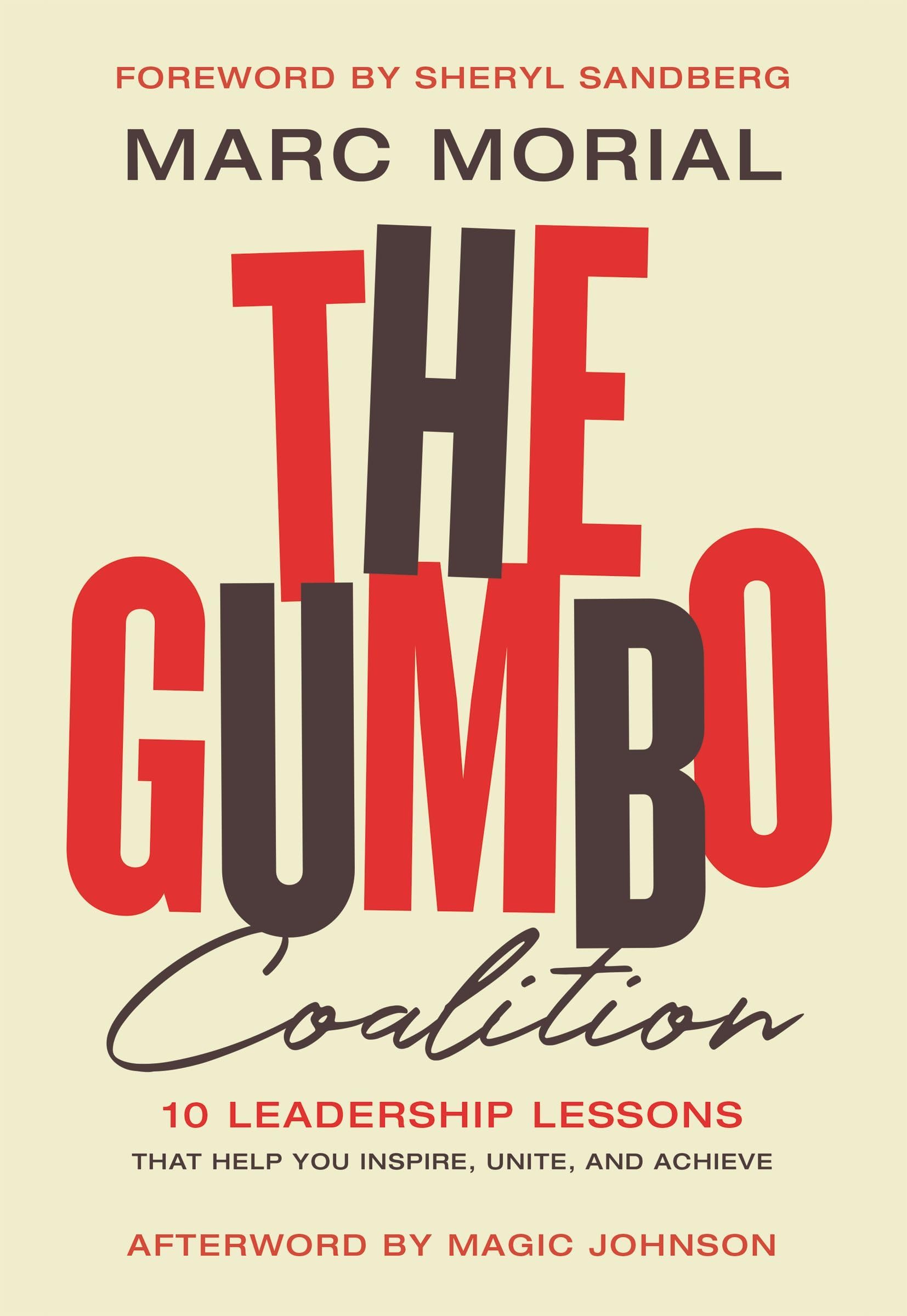The Gumbo Coalition: 10 Leadership Lessons That Help You Inspire, Unite, And Achieve,Used