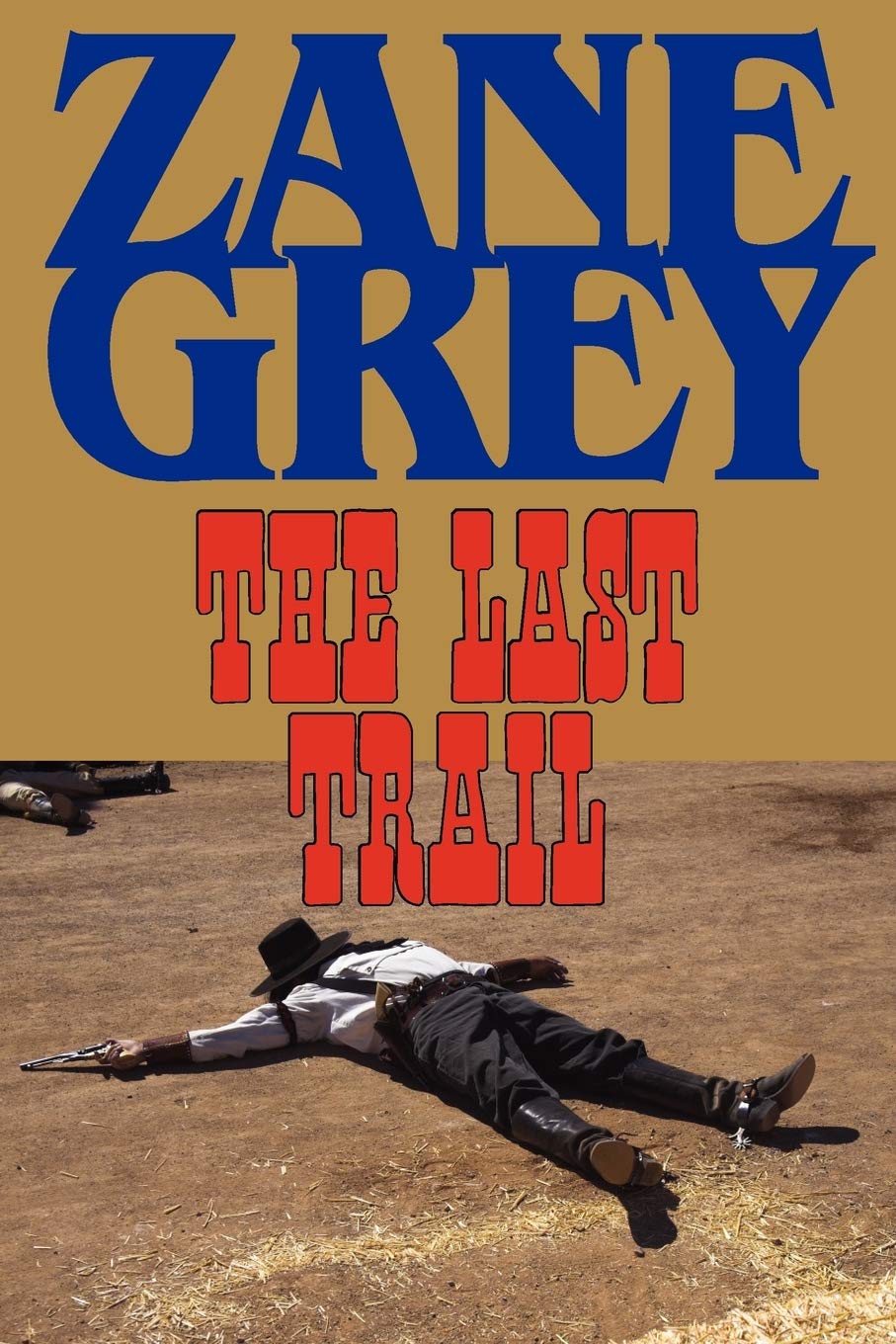 The Last Trail,Used