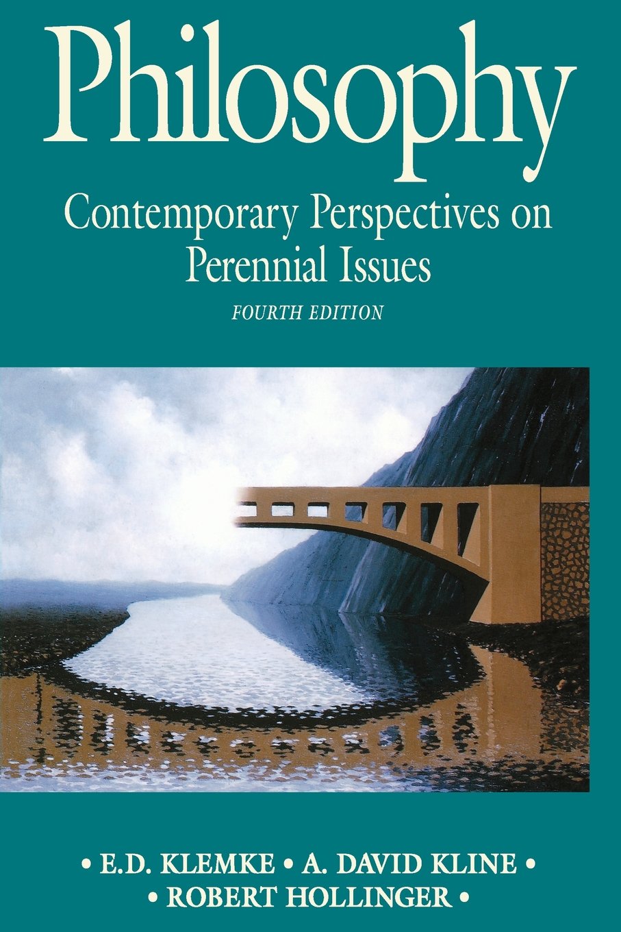 Philosophy: Contemporary Perspectives on Perennial Issues,New