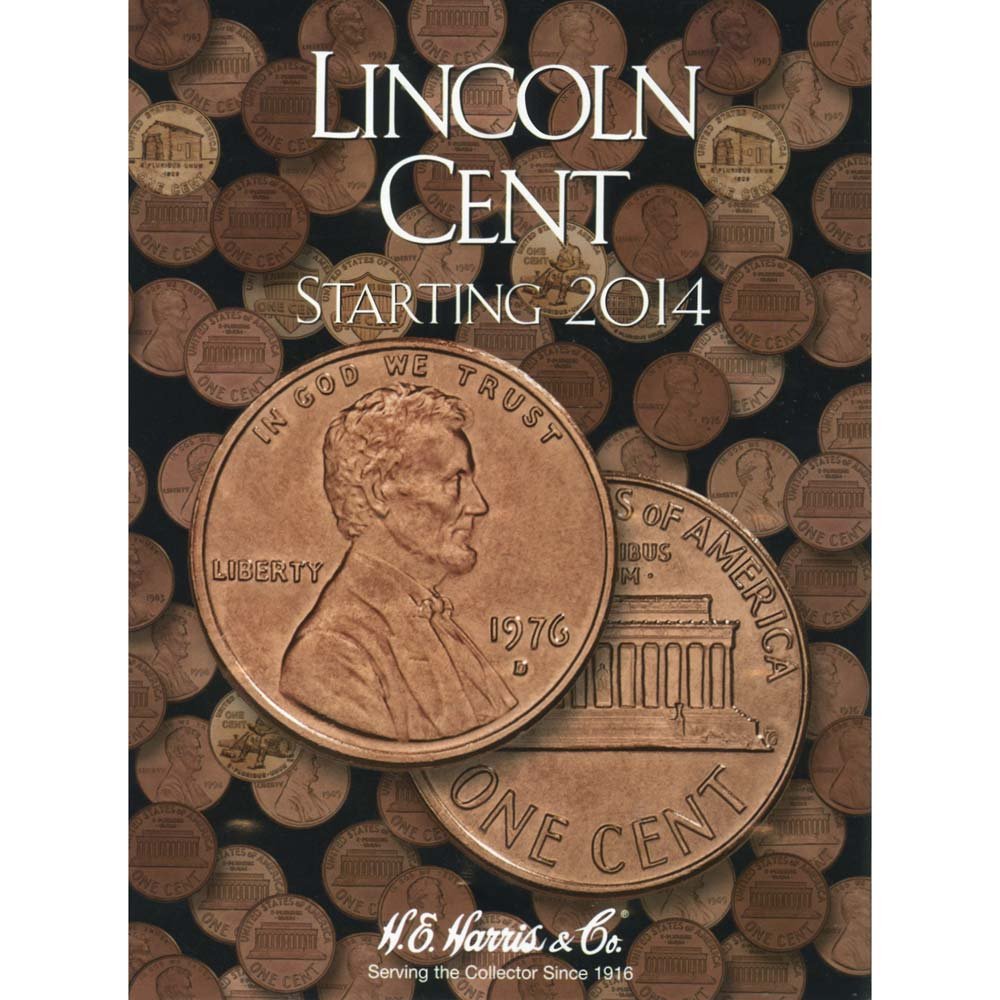 Lincoln Cent #4: Starting 2014  H.E. Harris Coin Folder,Used