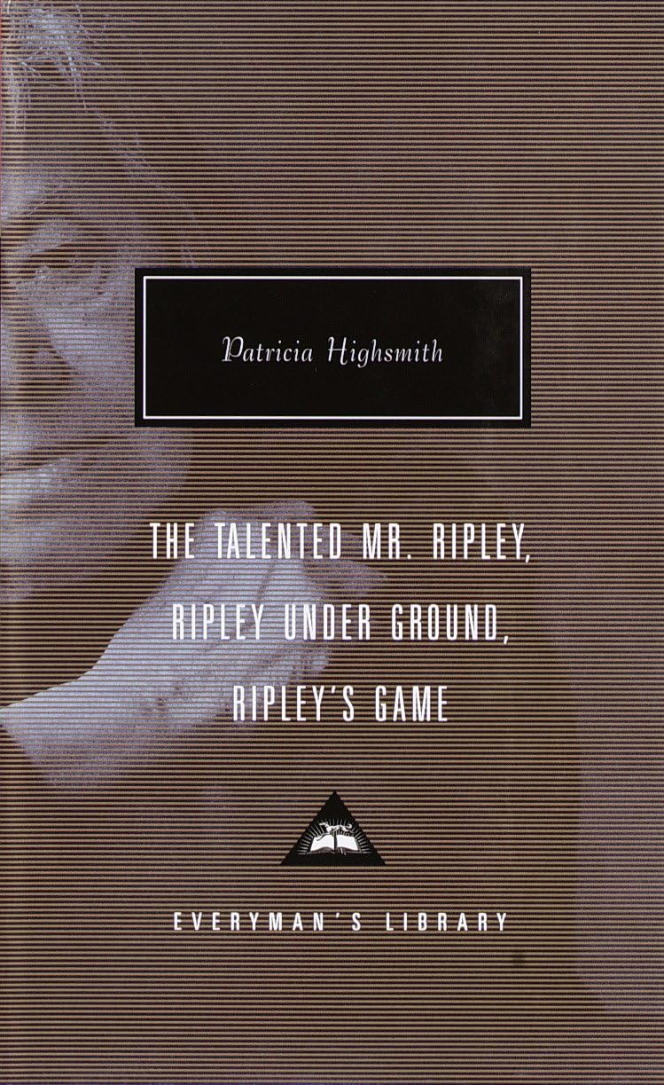 The Talented Mr. Ripley, Ripley Under Ground, Ripley's Game (Everyman's Library),Used