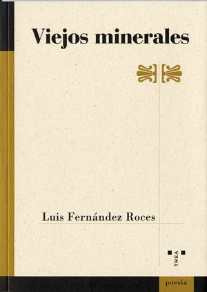 Viejos minerales (Poesa) (Spanish Edition),Used