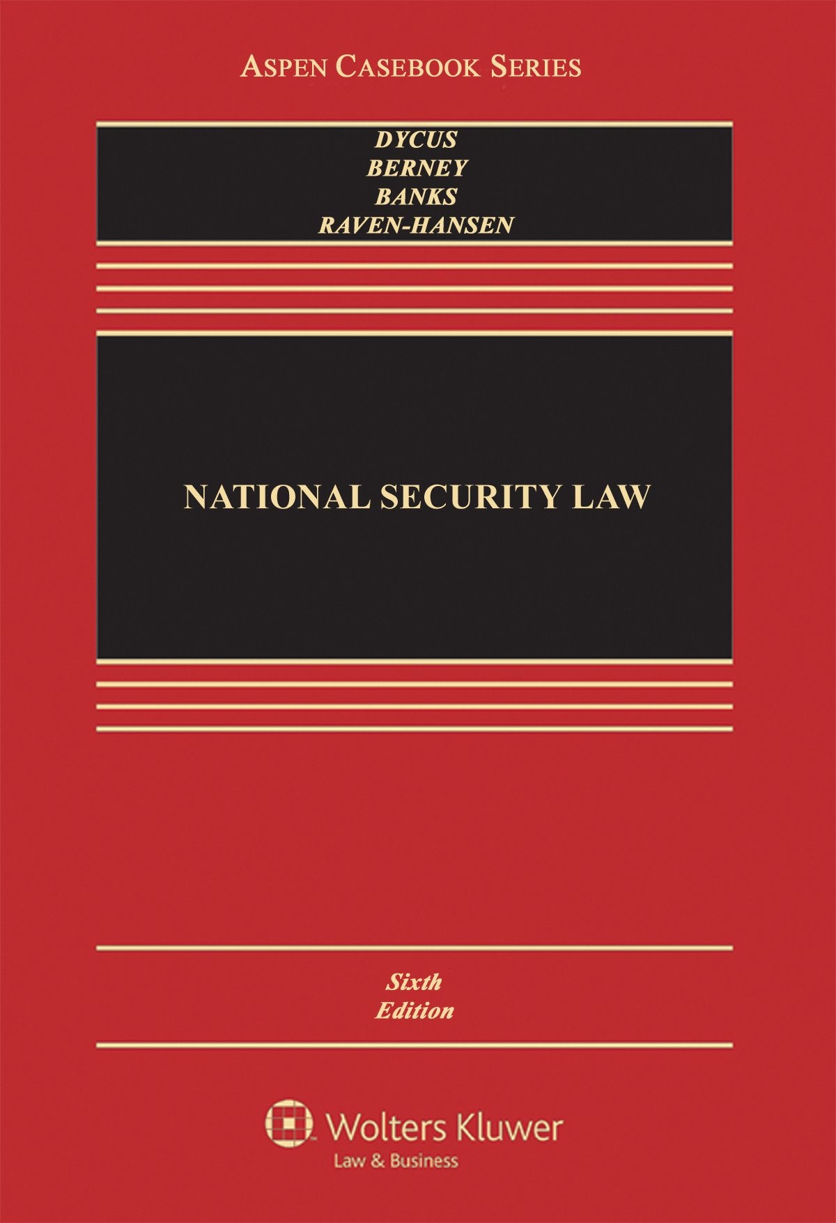 National Security Law (Aspen Casebook)
