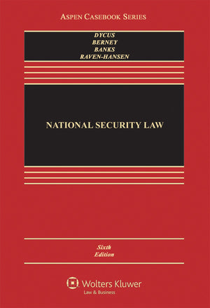 National Security Law (Aspen Casebook)