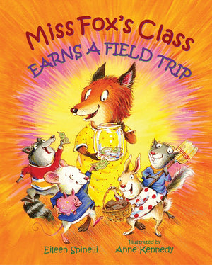 Miss Fox'S Class Earns A Field Trip,Used