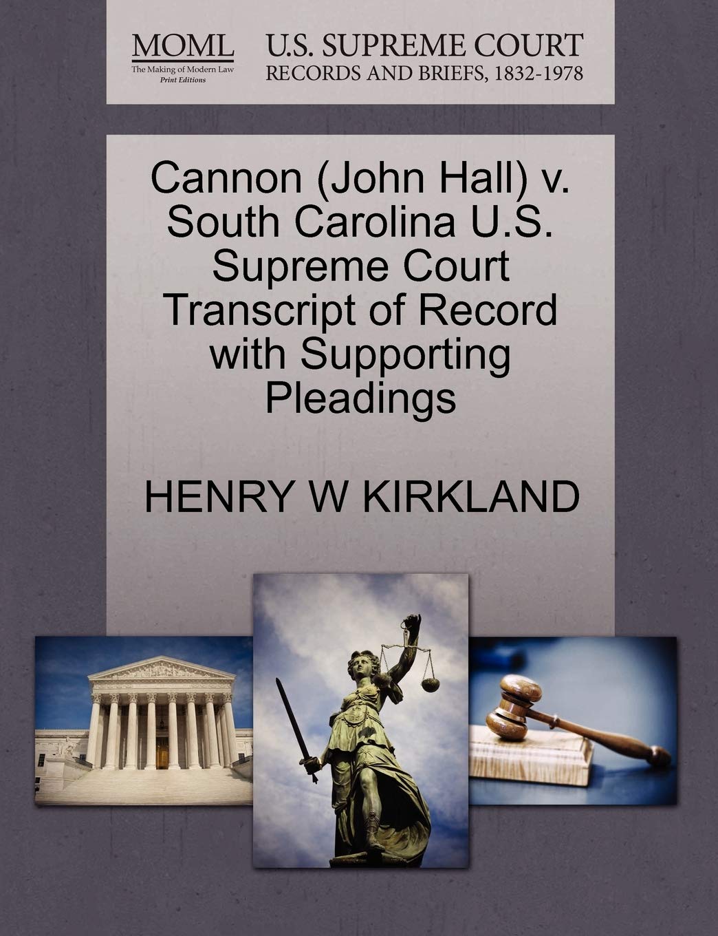 Cannon (John Hall) V. South Carolina U.S. Supreme Court Transcript of Record with Supporting Pleadings,Used