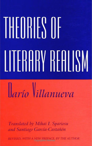 Theories of Literary Realism (SUNY Series, Margins of Literature),New