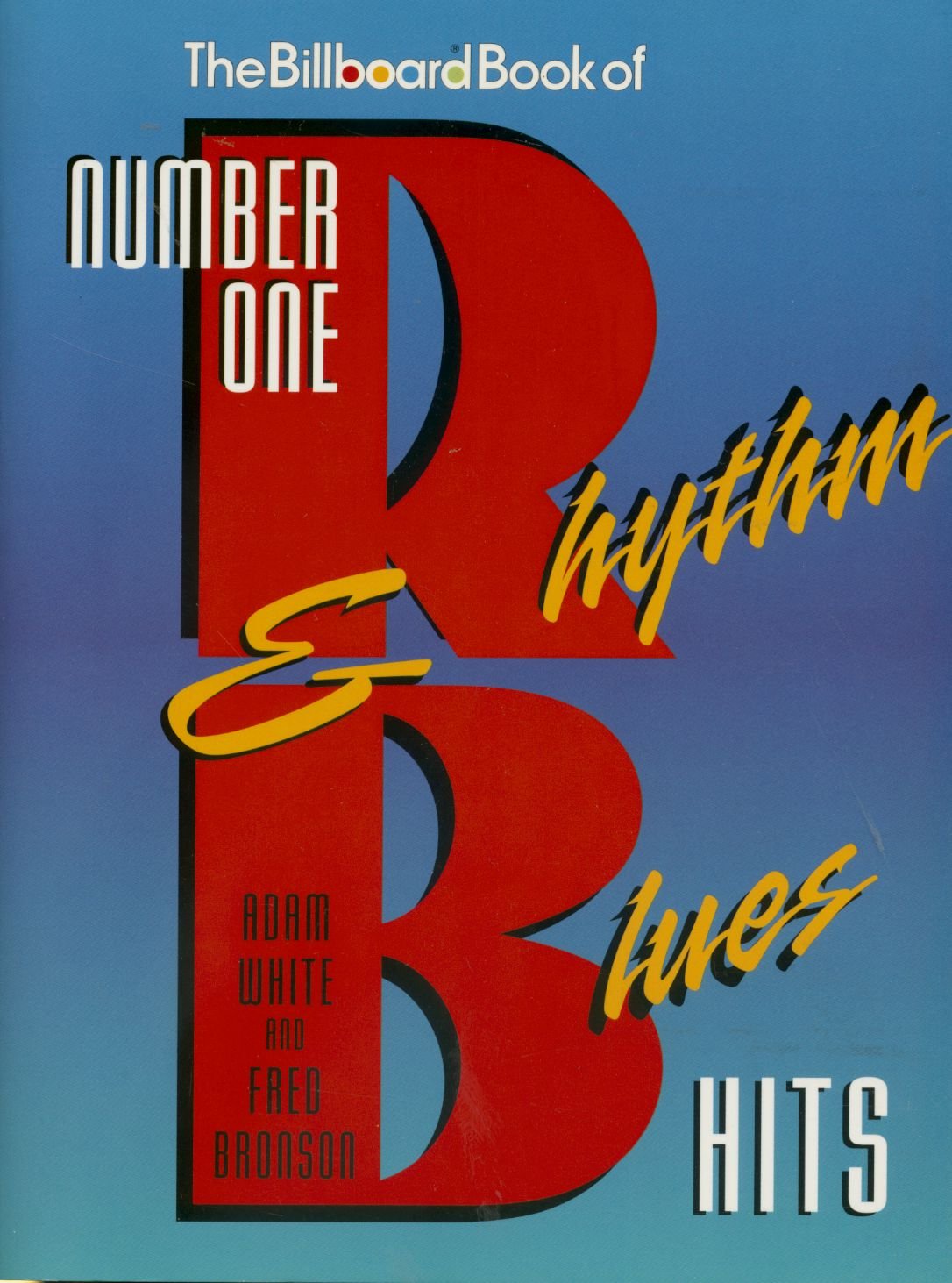 The Billboard Book of Number One Rhythm & Blues Hits,Used