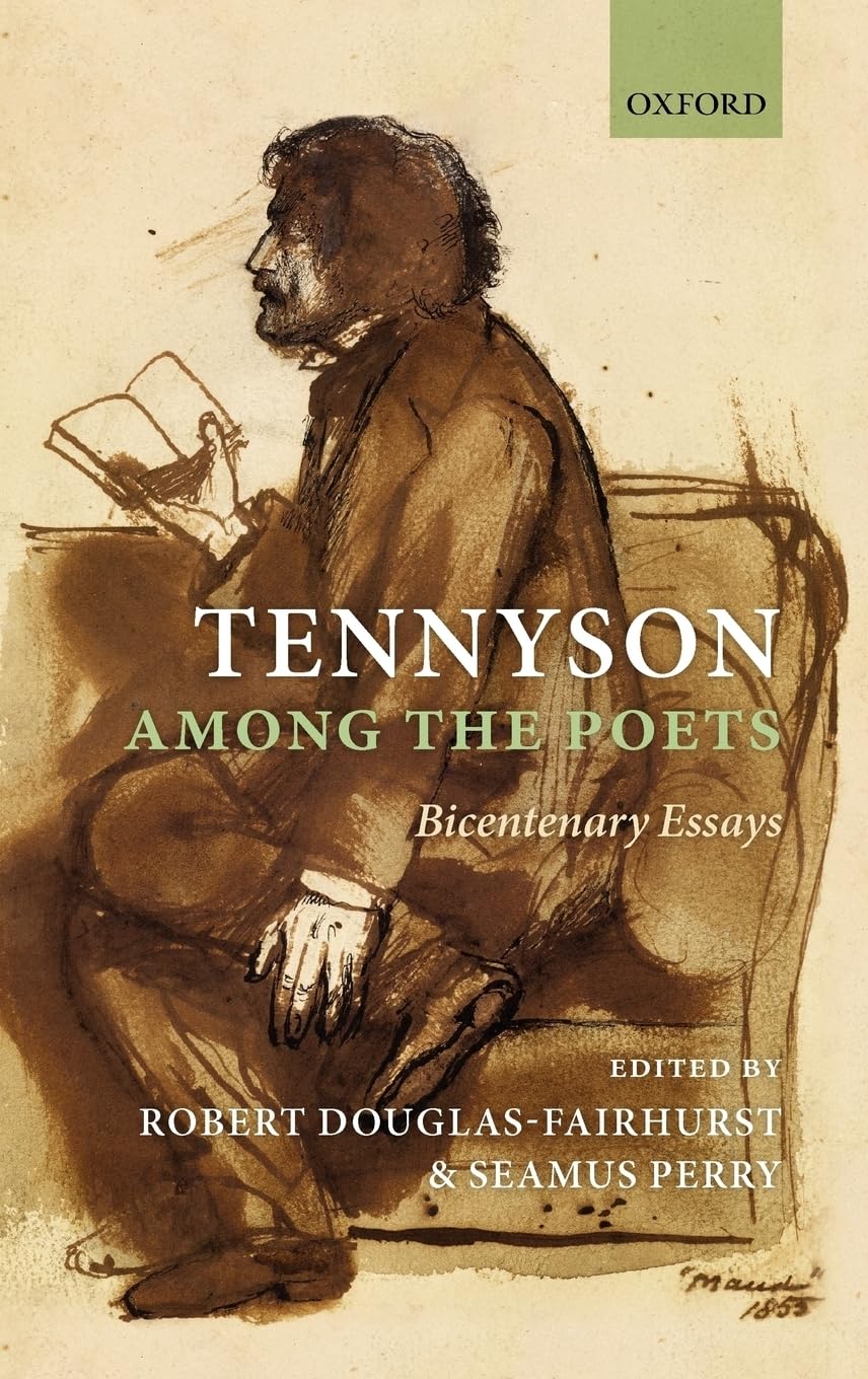 Tennyson Among the Poets: Bicentenary Essays,Used
