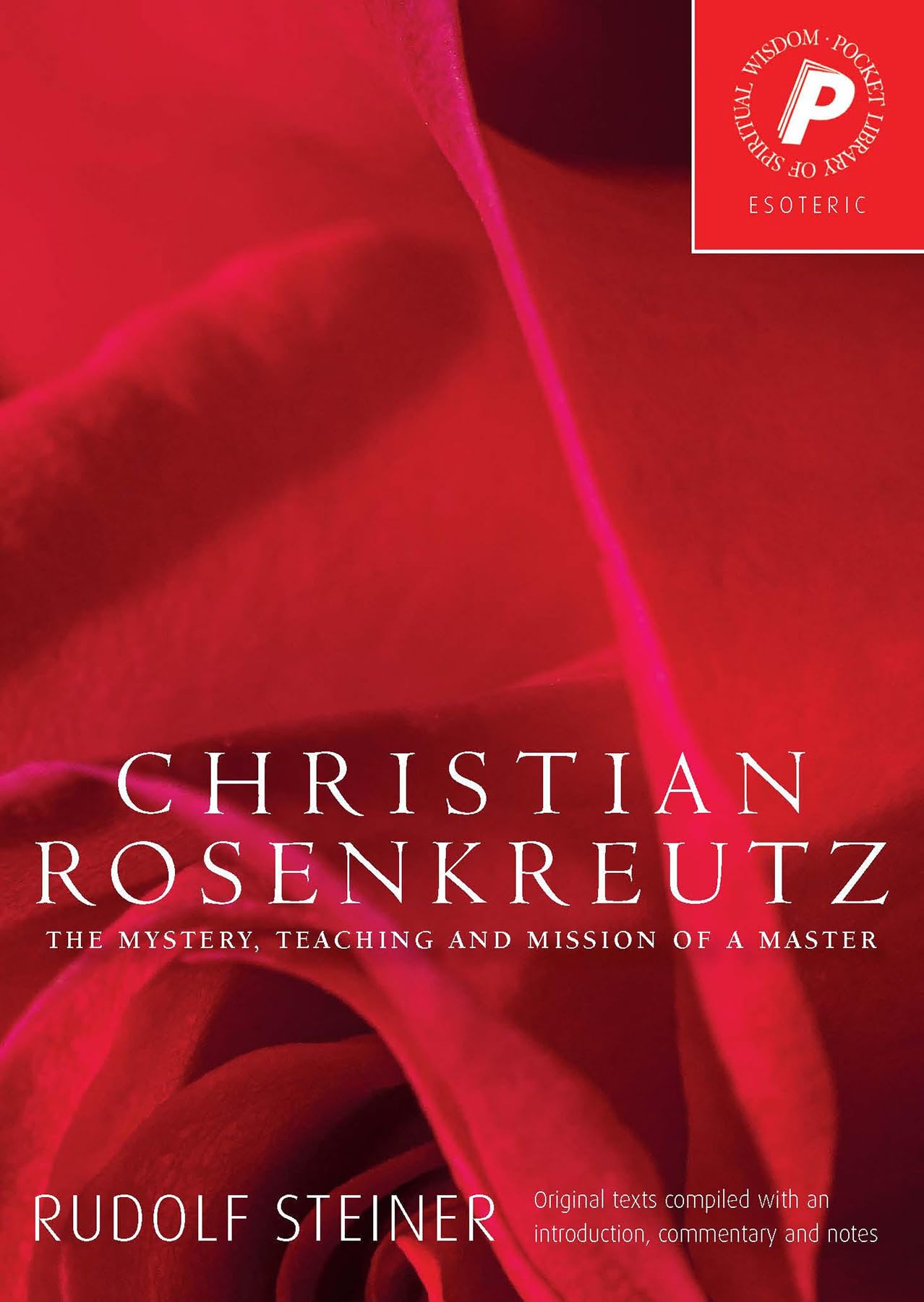 Christian Rosenkreutz: The Mystery, Teaching, and Mission of a Master (Pocket Library of Spiritual Wisdom),Used