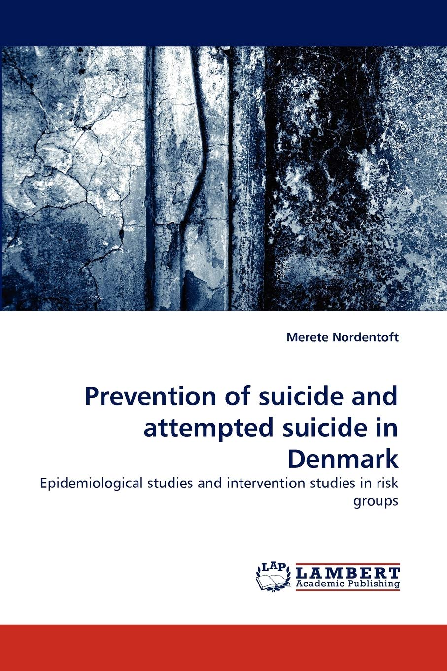 Prevention of suicide and attempted suicide in Denmark: Epidemiological studies and intervention studies in risk groups,Used