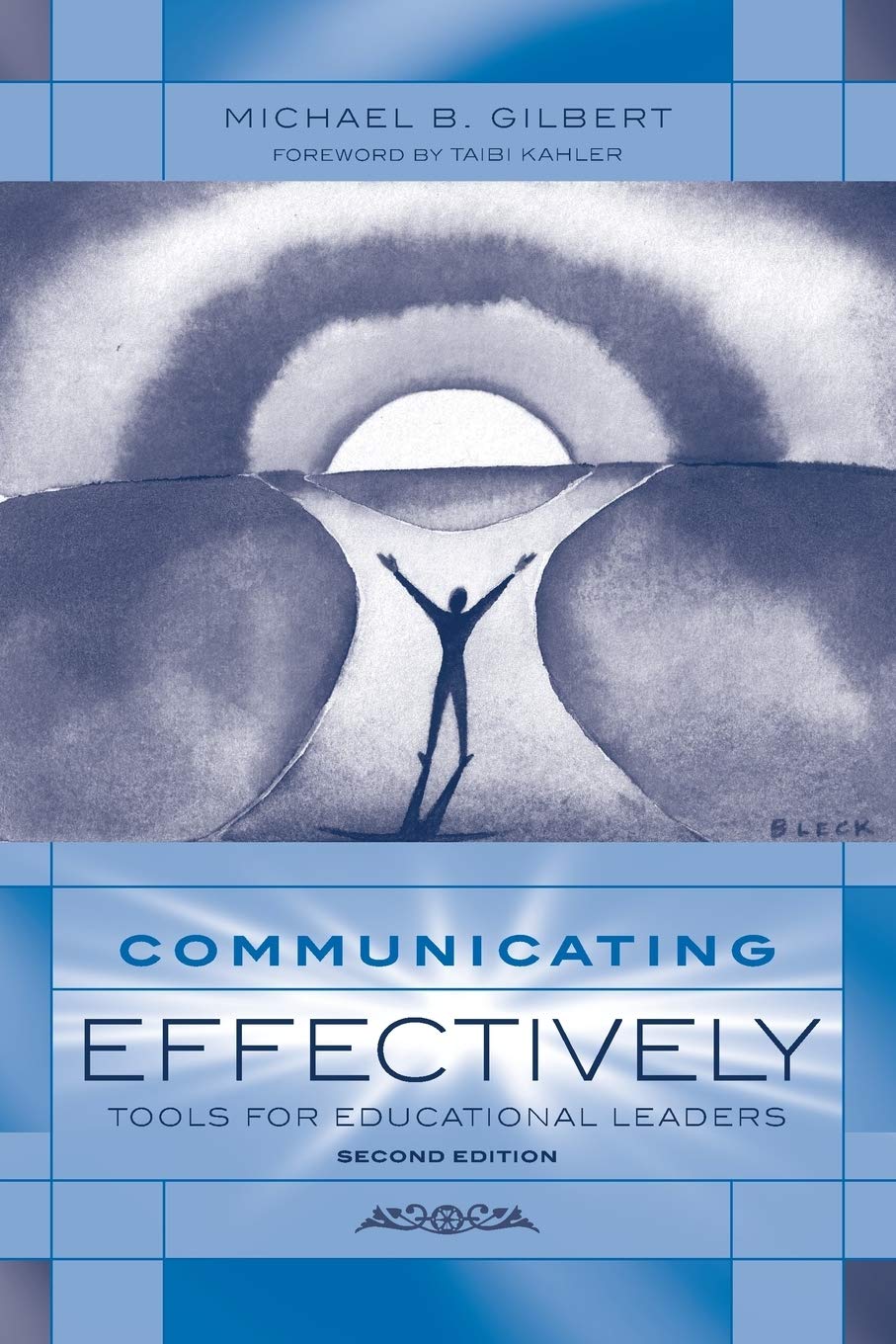 Communicating Effectively: Tools for Educational Leaders,Used