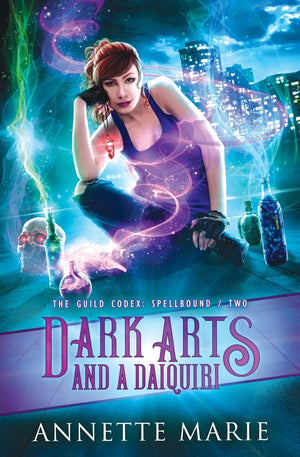 Dark Arts and a Daiquiri (The Guild Codex: Spellbound),Used