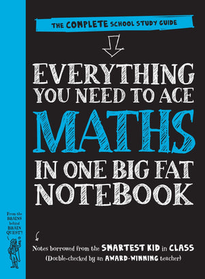 Everything You Need To Ace Maths In One Big Fat Notebook: The Complete School Study Guide: 1 (Big Fat Notebooks),New