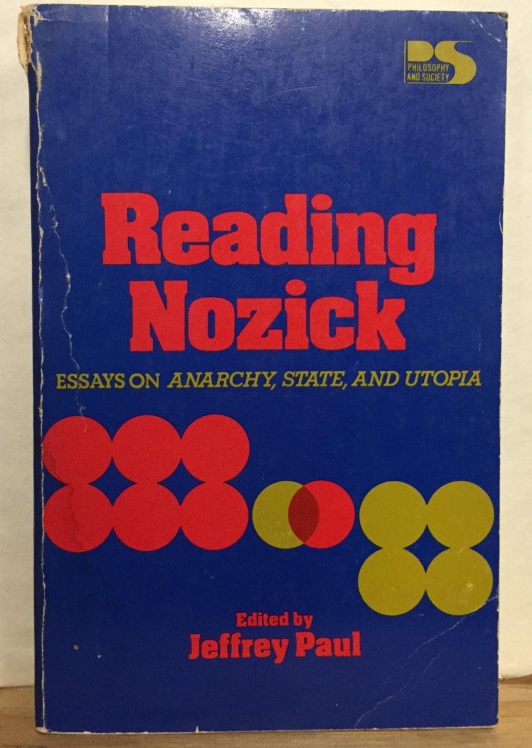 Reading Nozick: Essays On Anarchy, State, And Utopia,Used