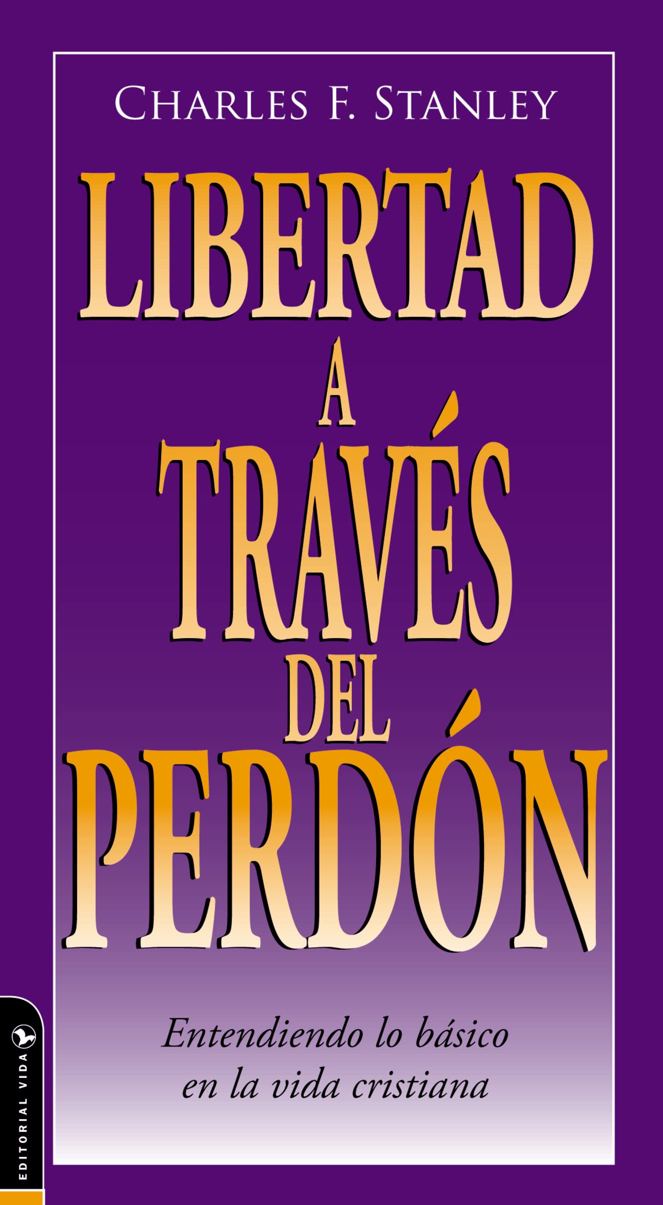 Libertad A Traves Del Perdon (Guided Growth Booklets Spanish) (Spanish Edition),Used