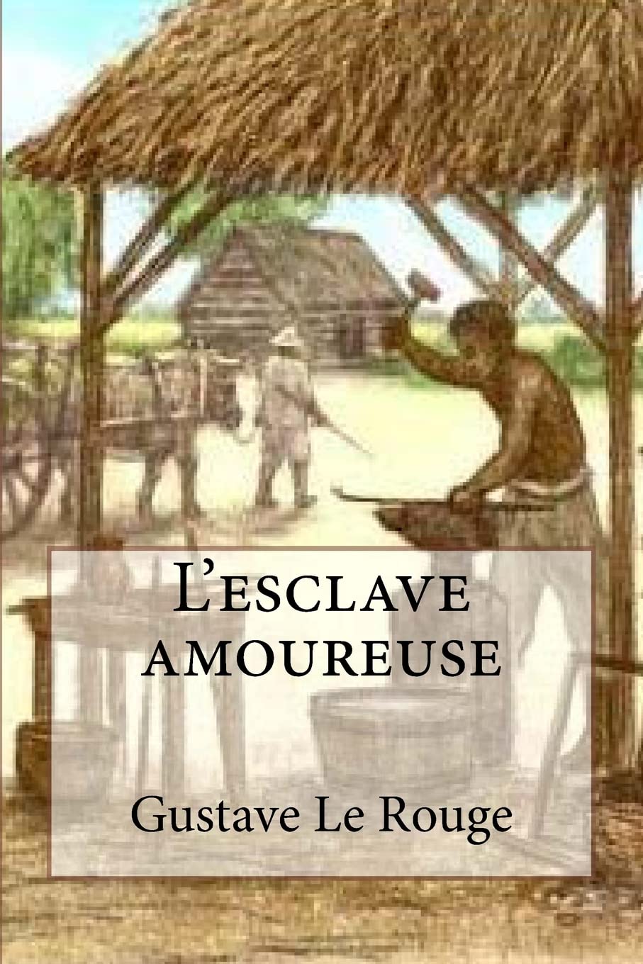 L'esclave amoureuse (French Edition),Used