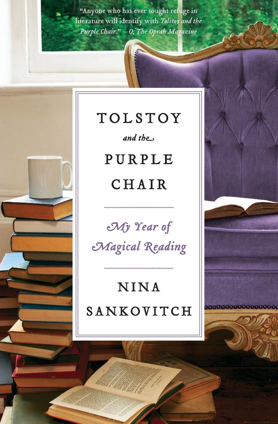 Tolstoy and the Purple Chair: My Year of Magical Reading,Used