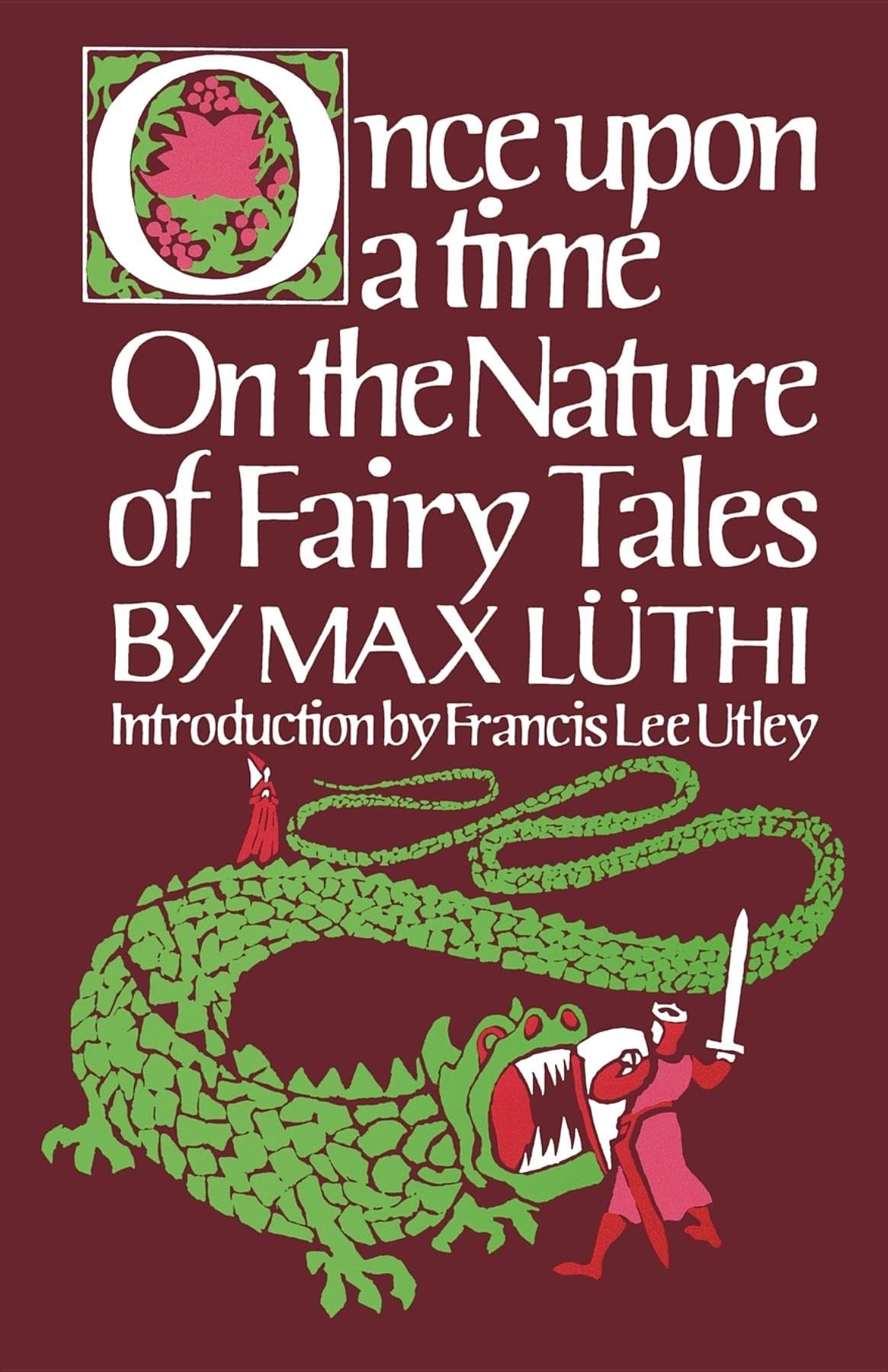 Once Upon a Time: On the Nature of Fairy Tales,Used