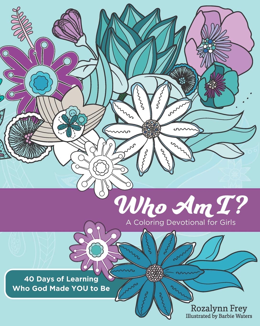 Who Am I?: A Coloring Devotional for Girls 40 Days of Learning Who God Made YOU to Be,Used