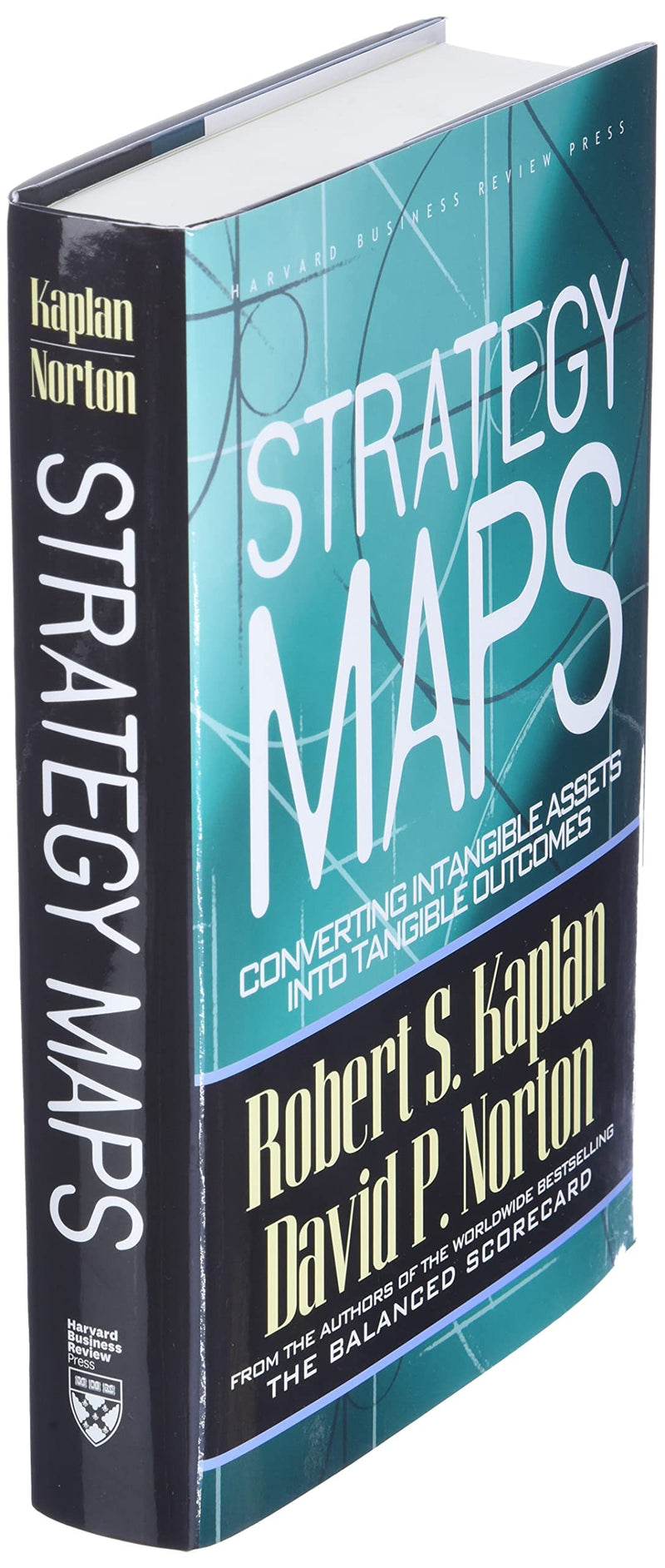 Strategy Maps: Converting Intangible Assets into Tangible Outcomes,Used