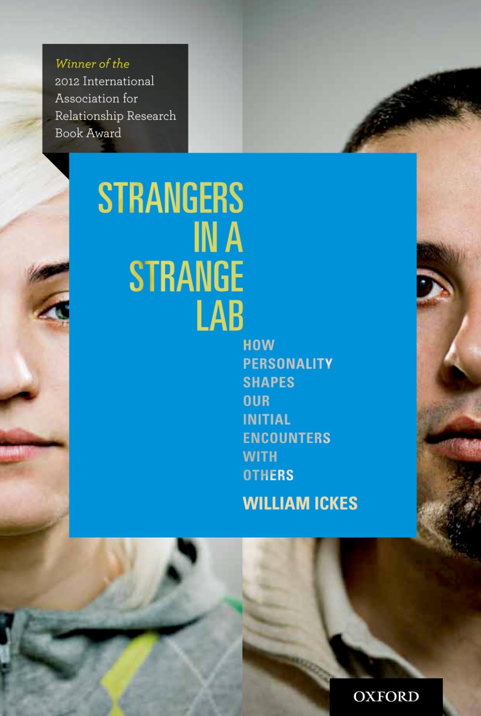 Strangers In A Strange Lab: How Personality Shapes Our Initial Encounters With Others,Used
