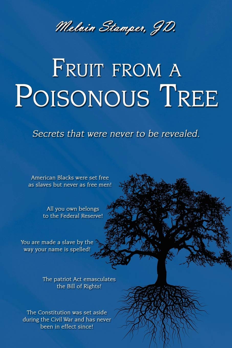 Fruit From A Poisonous Tree,New