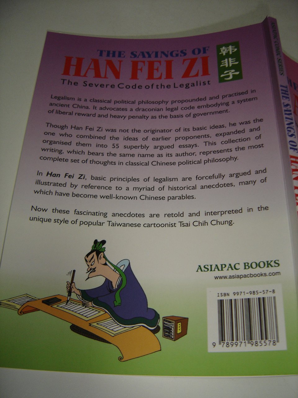 The sayings of Han Fei Zi: The severe code of the legalist (Asiapac comic series),Used