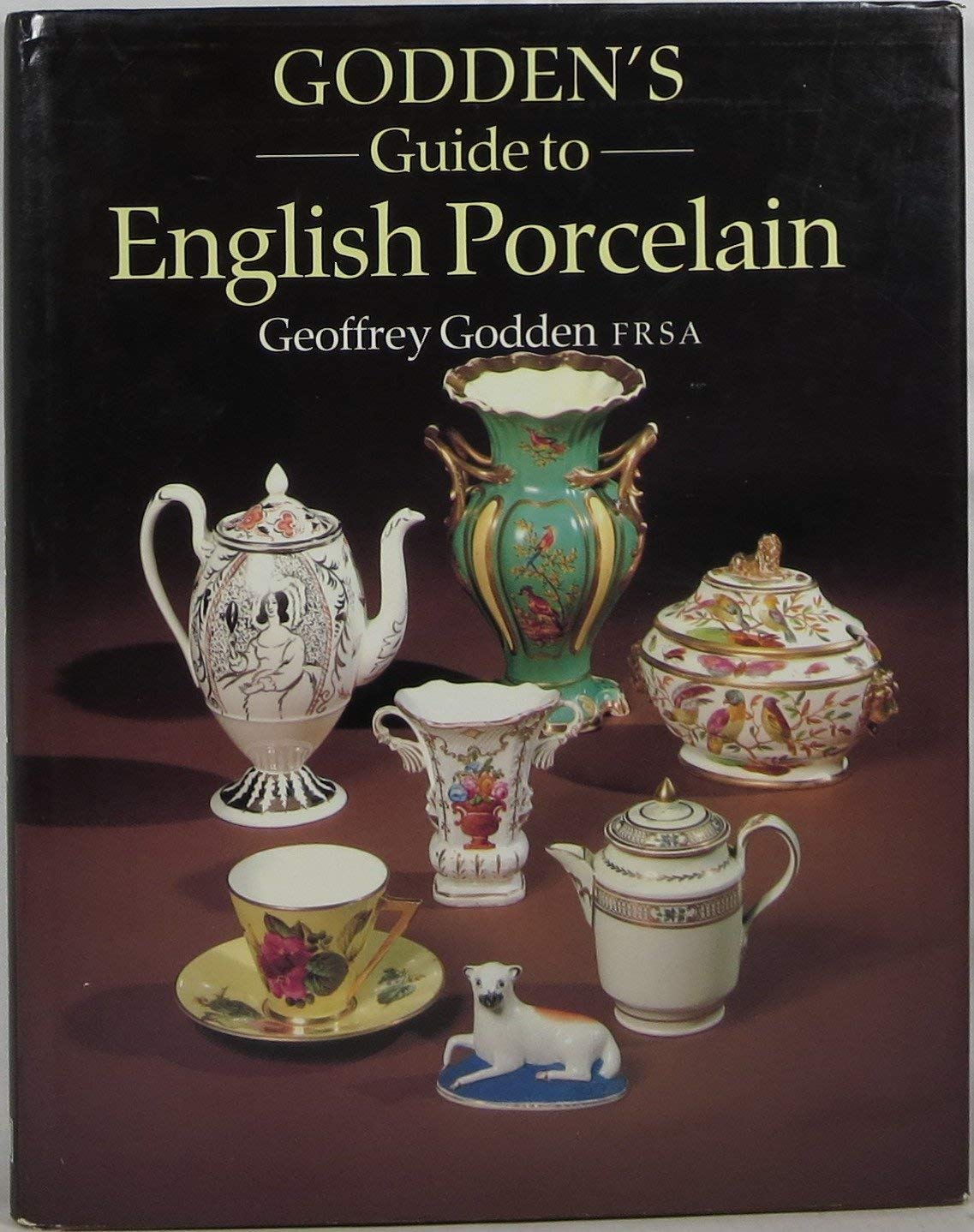Godden's Guide to English Porcelain,Used