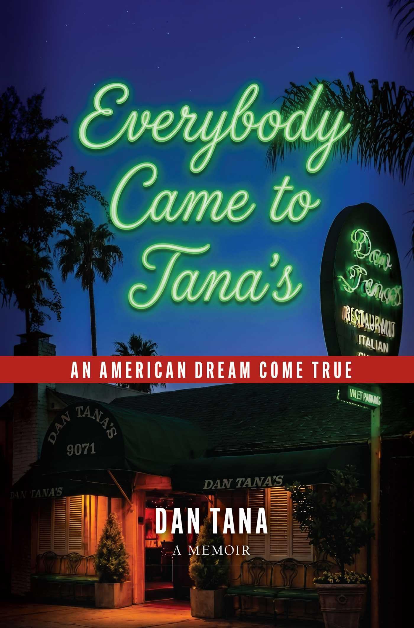Everybody Came To TanaS: An American Dream Come True