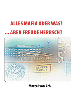 Alles Mafia oder was?: ...aber Freude Herrscht (German Edition),Used