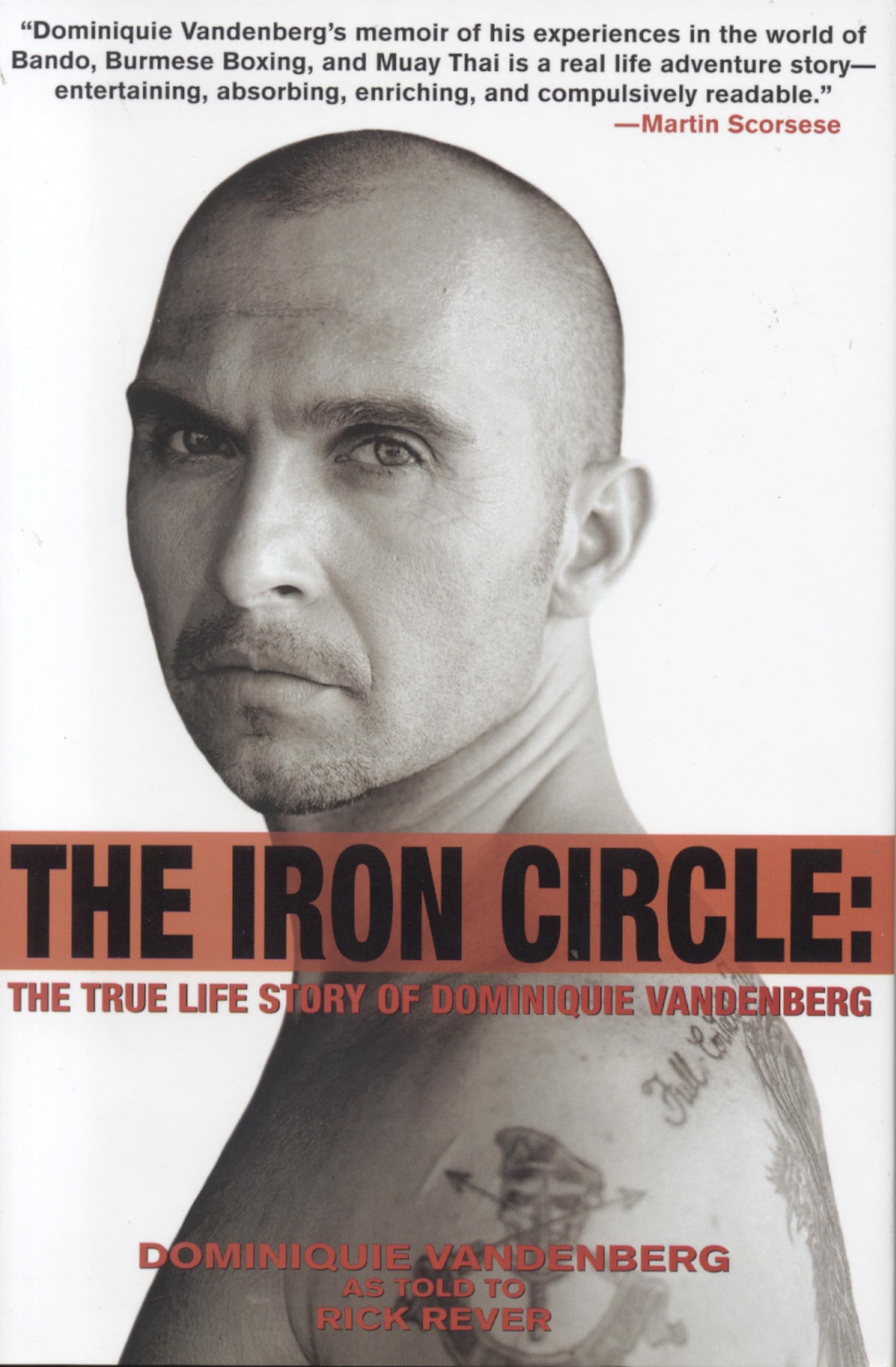 The Iron Circle: The True Life Story of Dominiquie Vandenberg,Used
