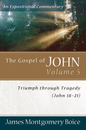 The Gospel of John: Triumph Through Tragedy (John 1821) (Expositional Commentary),Used