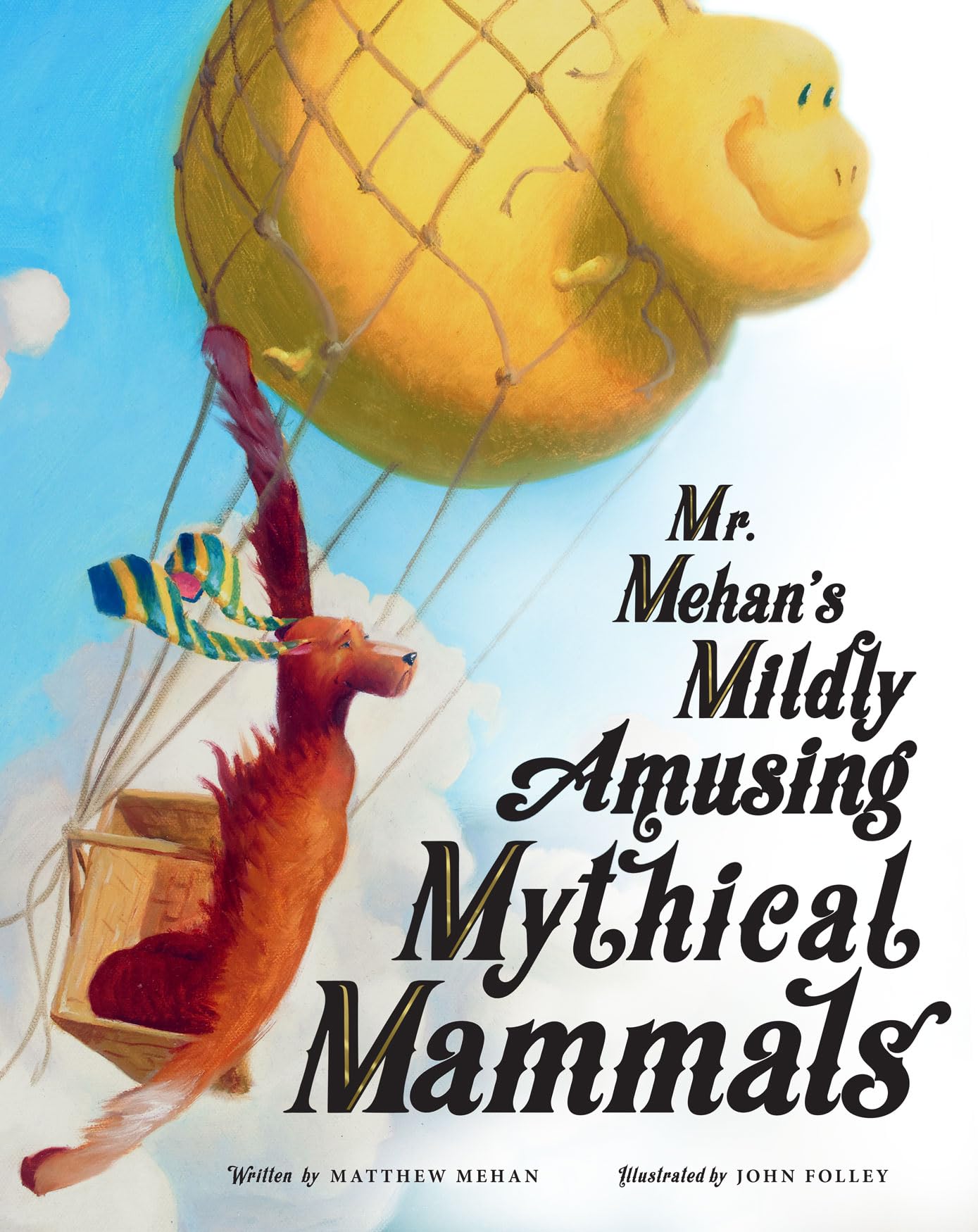 Mr. Mehans Mildly Amusing Mythical Mammals,Used