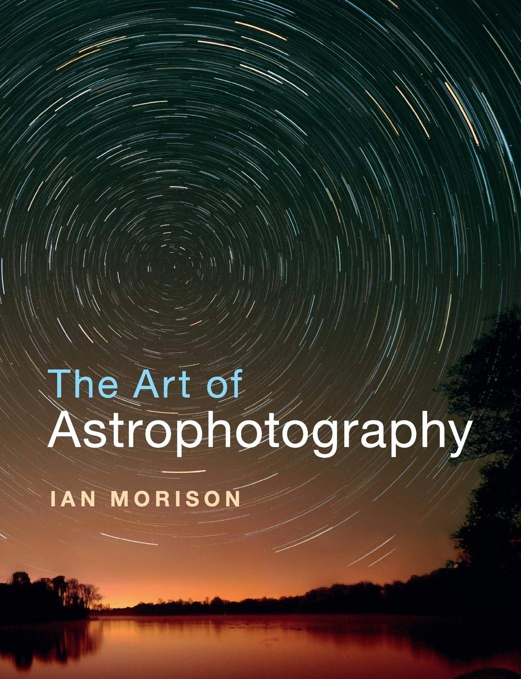 The Art of Astrophotography,Used