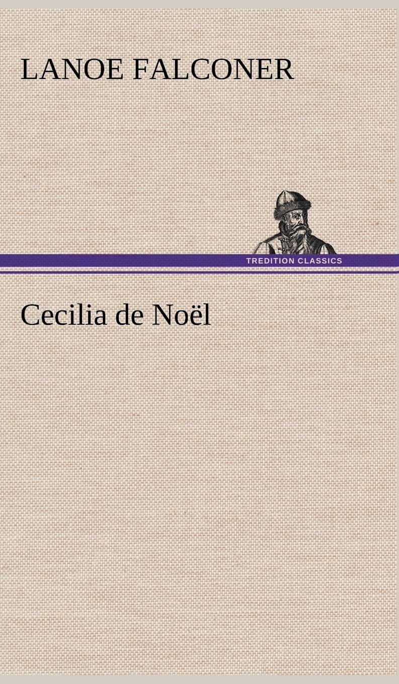 Cecilia de Nol,Used