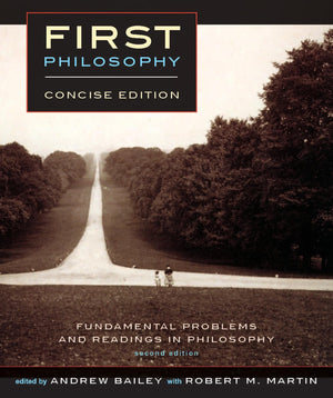 First Philosophy: Fundamental Problems and Readings in Philosophy, Concise Edition,Used