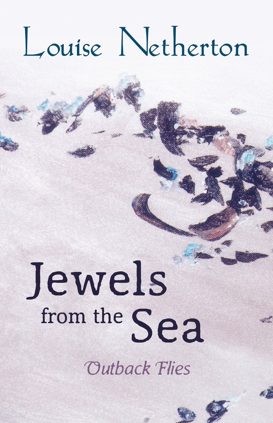 Jewels from the Sea: Outback Flies,Used