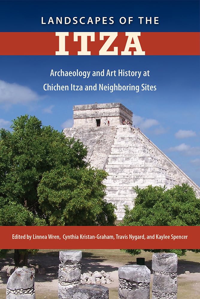 Landscapes Of The Itza: Archaeology And Art History At Chichen Itza And Neighboring Sites,Used