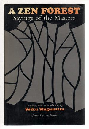 Zen Forest: Sayings Of The Great Masters-used