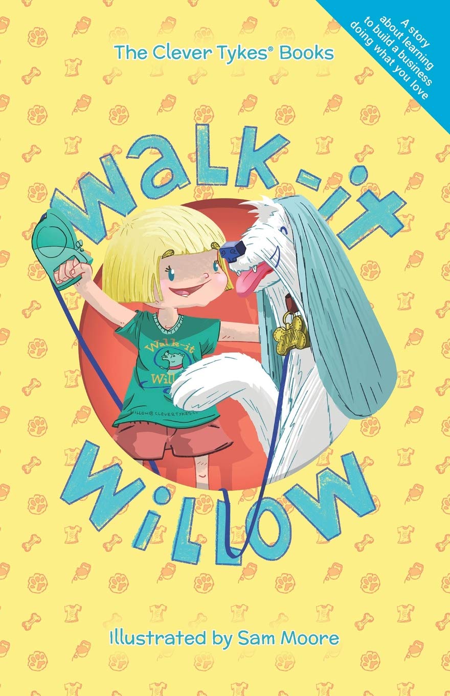Walkit Willow (The Clever Tykes Storybooks & Resources for Entrepreneurial Education),Used