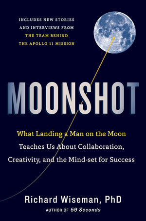 Moonshot: What Landing a Man on the Moon Teaches Us About Collaboration, Creativity, and the Mindset for Success,Used