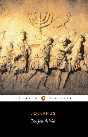 The Jewish War: Revised Edition (Penguin Classics),New