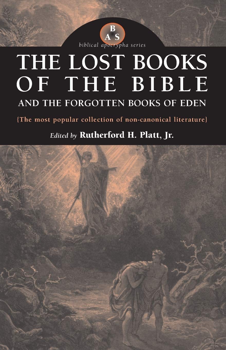 The Lost Books of the Bible And the Forgotten Books of Eden,Used